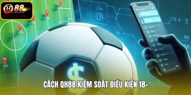 Kiểm tra 18+ xuyên suốt hồ sơ và dịch vụ