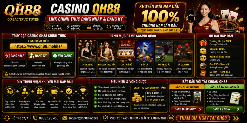 Casino QH88 - Link Chính Thức Đăng Nhập Và Đăng Ký