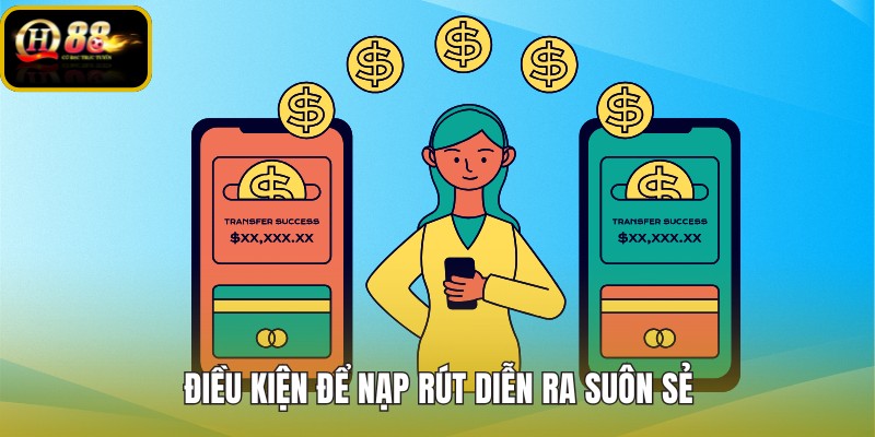 Hạn mức nạp rút QH88 kèm điều kiện rút hợp lệ