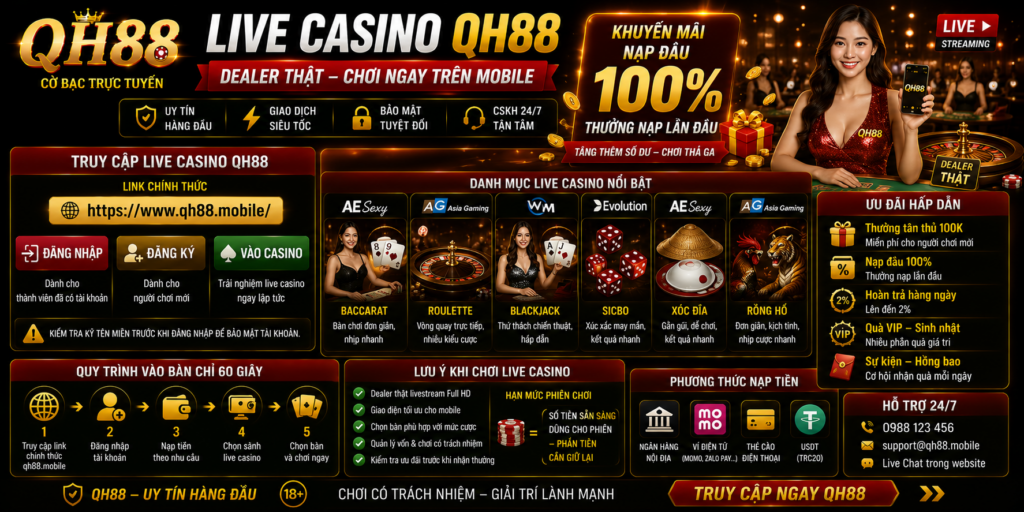 Live Casino QH88 - Dealer Thật Chơi Ngay Trên Mobile