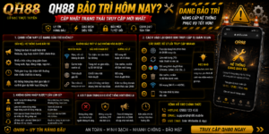 QH88 Bảo Trì Hôm Nay - Cập Nhật Trạng Thái Truy Cập