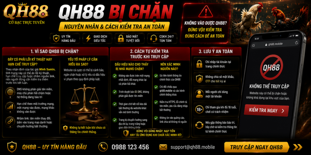 QH88 Bị Chặn - Nguyên Nhân Và Cách Kiểm Tra An Toàn