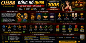 Rồng Hổ QH88 - Vào Game Nhanh Hiểu Luật Dễ