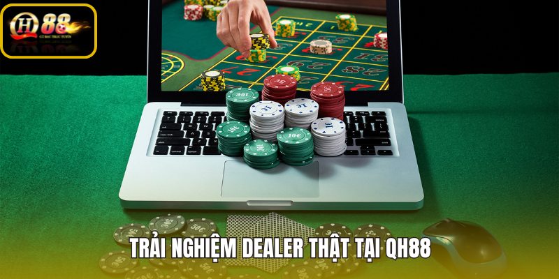 Live casino QH88 với dealer thật livestream Full HD